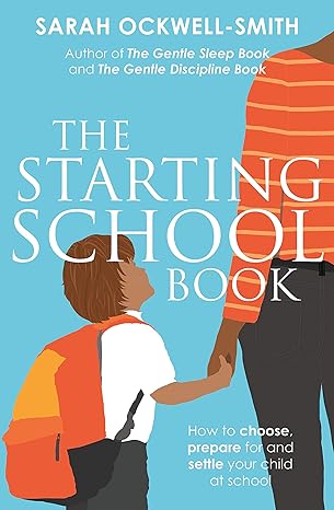 The Starting School Book – Prepare & Settle Your Child