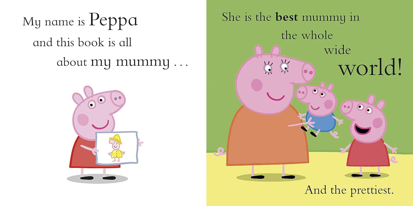 Peppa Pig: My Mummy first Board story book
