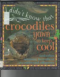 Pre-Loved Book – Crocodiles Yawn to Keep Cool | Kids