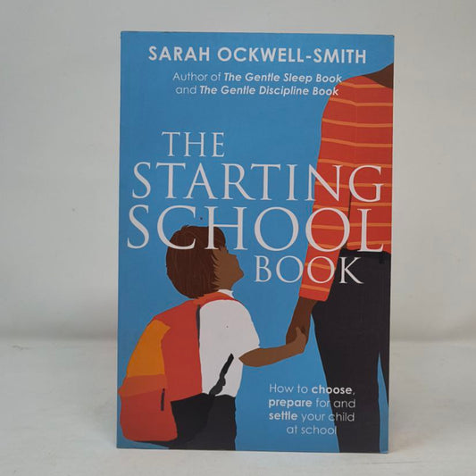 The Starting School Book – Prepare & Settle Your Child