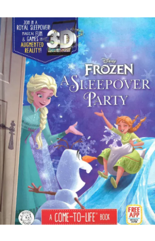 Frozen A Sleepover Party  : A Come-To-Life Book