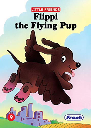 Little Friends:  Flippi the Flying Pup