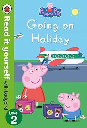 Peppa Pig: Going on Holiday – Read It Yourself