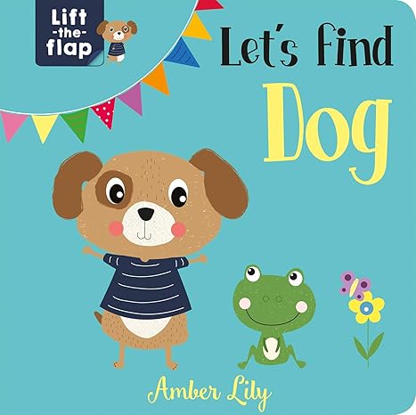 Let's Find Dog Lift-the-Flap Books