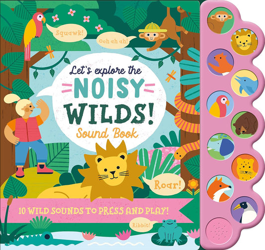 Let'S Explore the Noisy Wilds! Sound Book