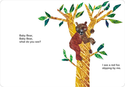 Baby Bear, Baby Bear, What do you See?