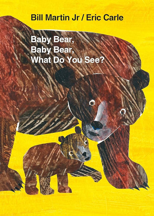 Baby Bear, Baby Bear, What do you See? (Board Book)