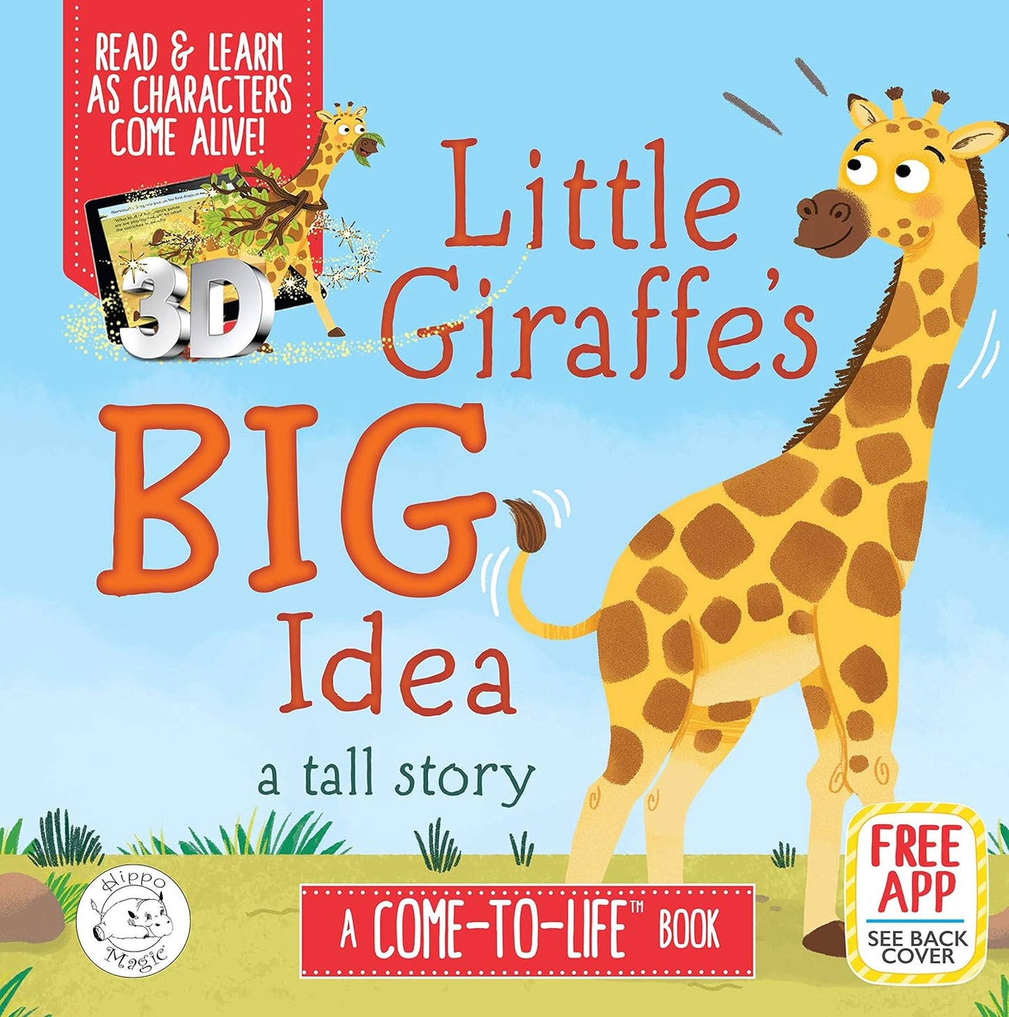 Little Giraffe's Big Idea : A Come-To-Life Book