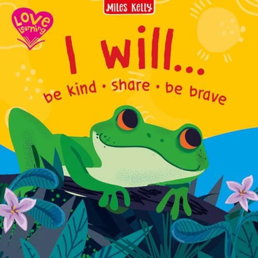 I Will… Be Kind, Share, Be Brave