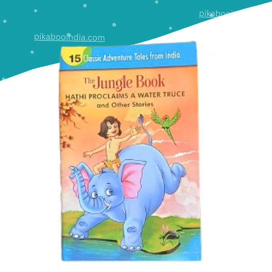 Hathi Proclaims Water Truce and other Stories