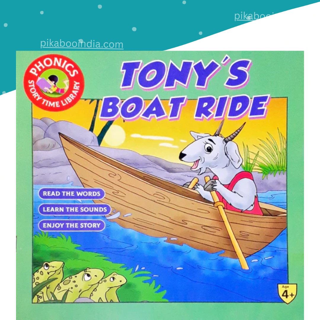 Phonics Story Time Library:  Tony`s Boat Ride