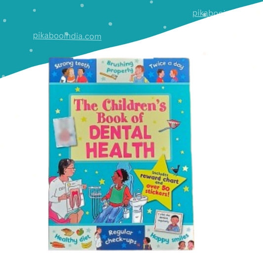 The Children`s Book of Dental Health