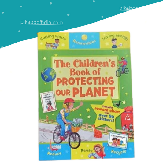 The Children`s Book of Protecting our Planet