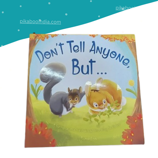Don`t Tell Anyone But...