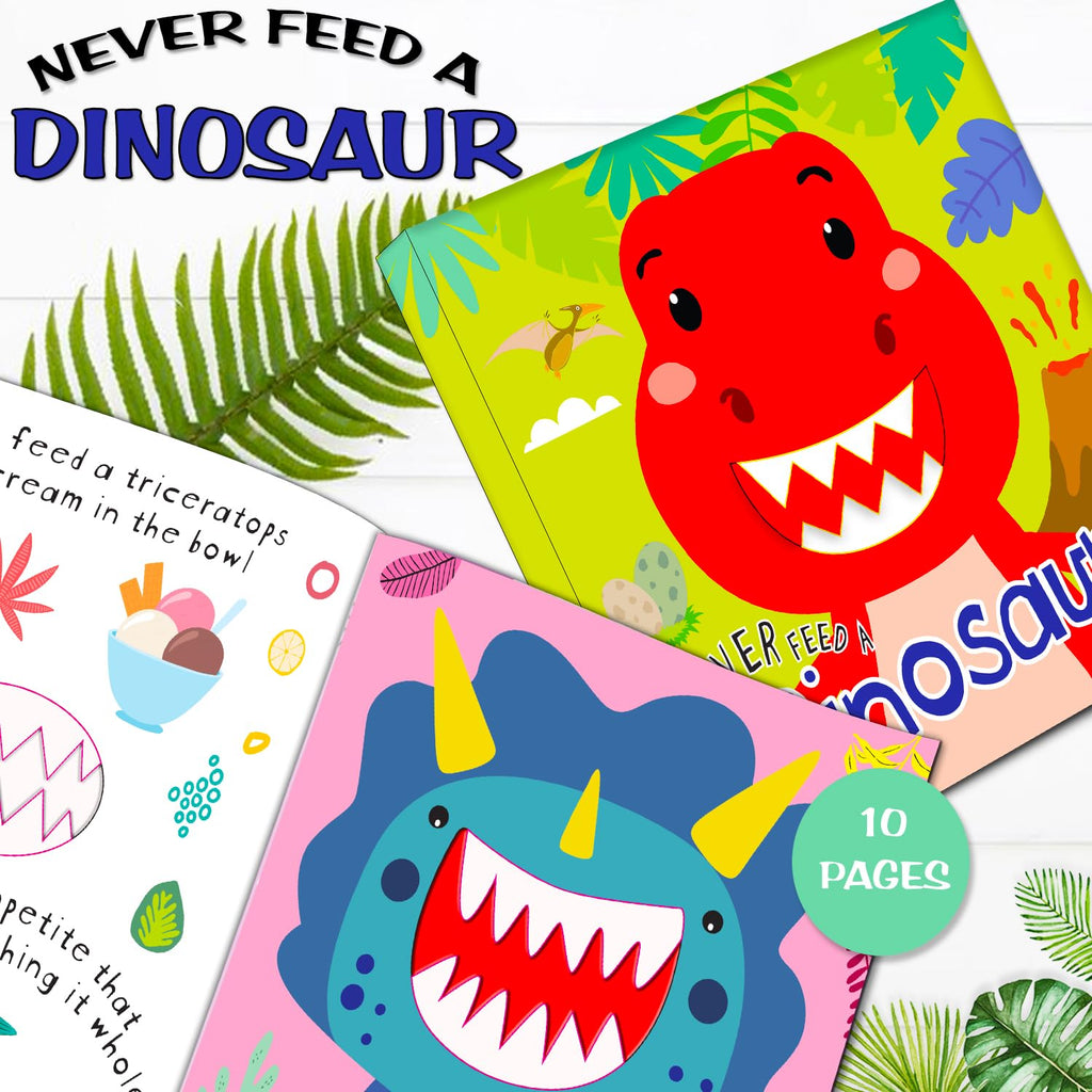 Never Feed a Dinosaur