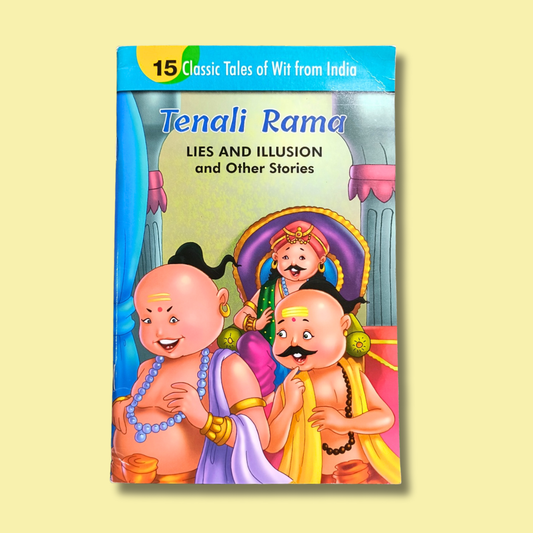 Tenali Raman Lies and Illusion and other Stories
