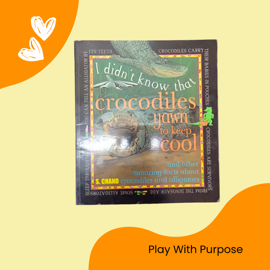 Pre-Loved Kids Book – Crocodiles Yawn to Keep Cool | Fun Animal Facts ( As good as new)