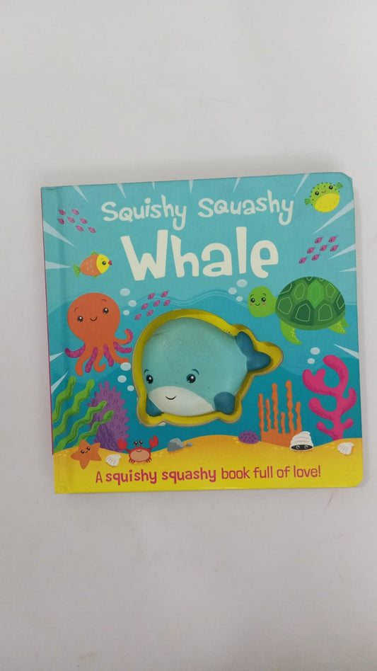 Pre Loved || Squishy Squashy Whale, A Book Full Of  Love