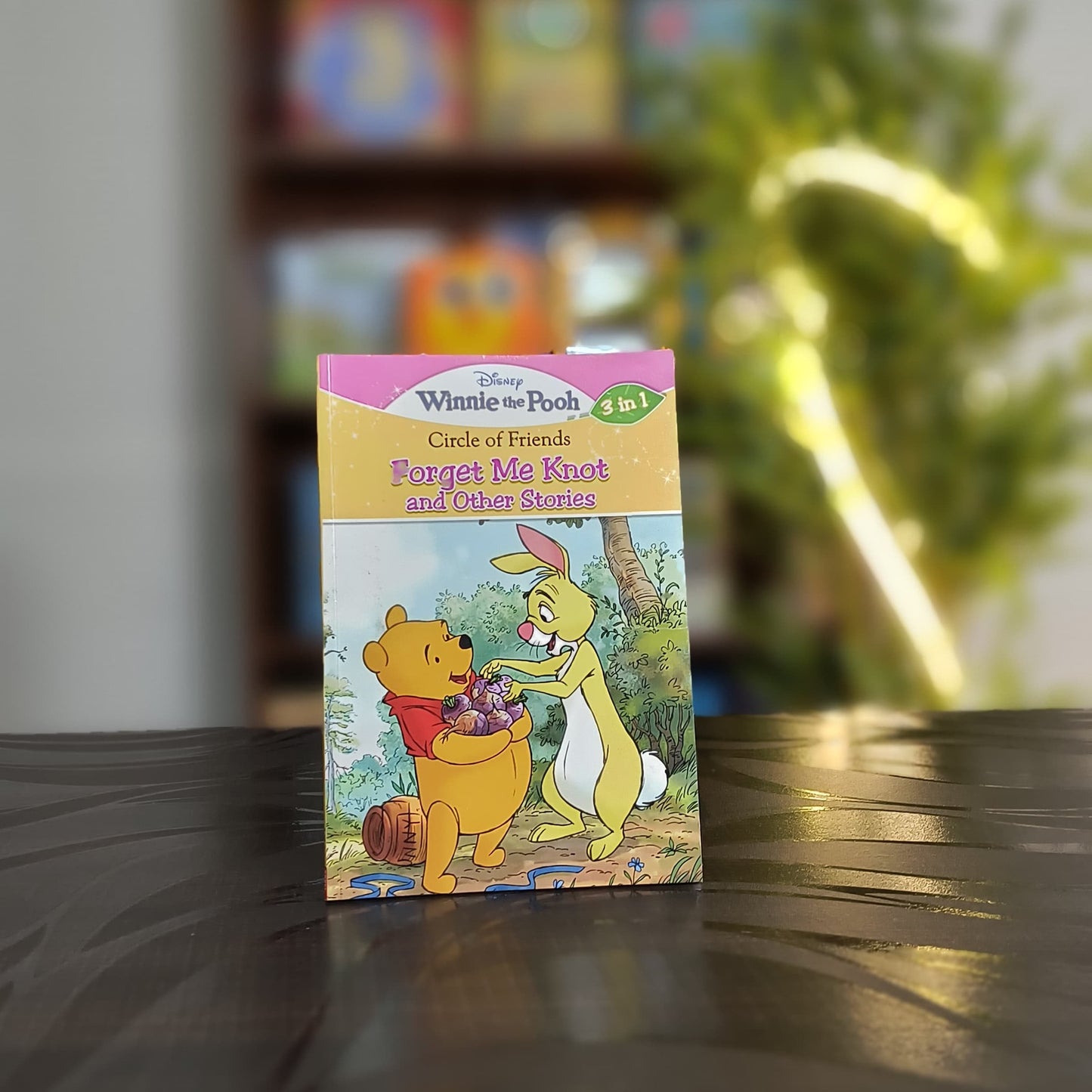 Winnie the Pooh Forget Me Knot and Other Stories