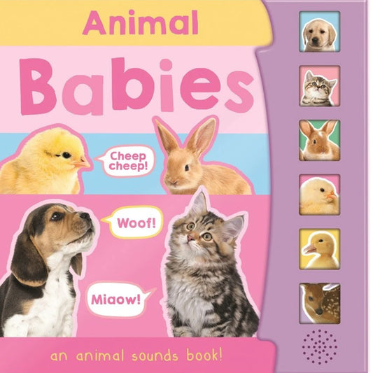 Animal Babies an Animal Sound Book