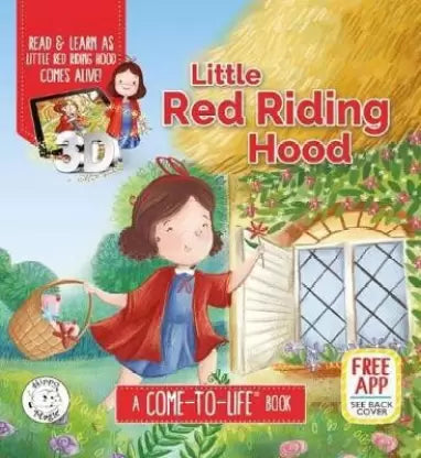 Little Red Riding Hood: A Come-To-Life Book