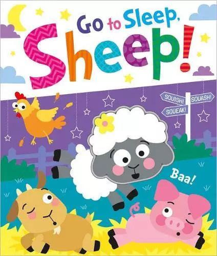 Go to Sleep, Sheep! (Squish Squash Squeak - Silicone Books)